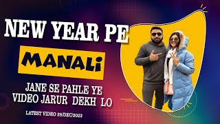 Going Manali On This New Year  Watch this Vlog Before You Go  Fraud Alerts [upl. by Ayel284]