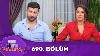 Zuhal Topalla Yemekteyiz 690 Bölüm Yemekteyiz [upl. by Ahsiekim]