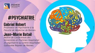 🧠 Gabriel Robert amp JeanMarie Batail Nouvelles approches et avancées de la psychiatrie [upl. by Celinda]