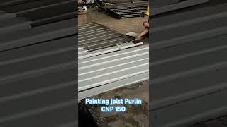 Painting joist purlin CNP150constructionkonstruksicivilengineeringprojectsteelprogressfyp [upl. by Bonny]