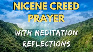 The 7Minute Nicene Creed Prayer Reflection for Busy Christians [upl. by Bergeron]