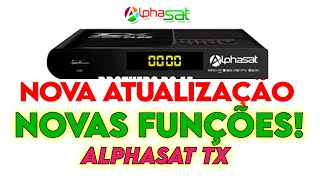 ALPHASAT TX PLUS NOVA ATUALIZAÇÃO [upl. by Athelstan]