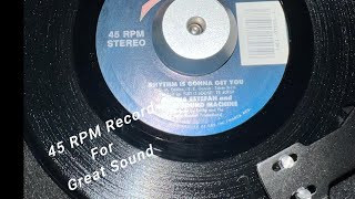 Rhythm Is Gonna Get You  Gloria Estefan On 45 RPM Vinyl Record [upl. by Suqram541]