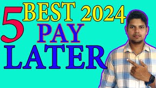 101 Pay Later Apps In India 2024  best 5 Pay Later Apps  Buy Now Pay Later Apps in India [upl. by Ryun559]