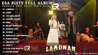 Esa Risty quotLAMUNANquot Full Album Terbaru 2024 [upl. by Aerdnael]