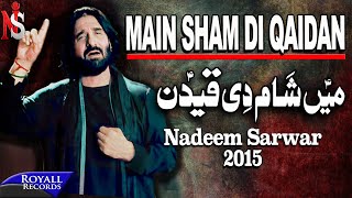 Nadeem Sarwar  Main Shaam Di Qaidan Punjabi  2014 [upl. by Bronson]