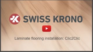 Laminate Flooring Installation for Clic2Clic by Swiss Krono [upl. by Rosemarie]