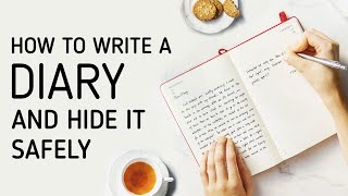 How to Write amp Hide A Diary [upl. by Ellimak609]