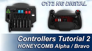 C172 NG DIGITAL Controllers Tutorial 2  Honeycomb Alpha and Bravo [upl. by Anelaf955]