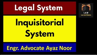 Inquisitorial System  Features Advantages and disadvantages  Legal System [upl. by Gawen]