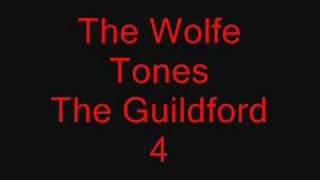 The Wolfe Tones  The Guilford 4 [upl. by Ecnerrat]