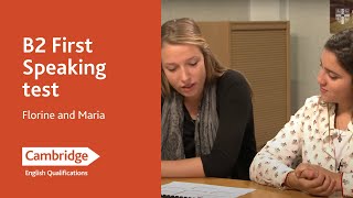 B2 First Speaking test  Florine and Maria  Cambridge English [upl. by Netsirk234]