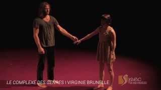 Virginie Brunelle  Complexe des genres [upl. by Webb]