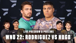 WNO 22 Nick Rodriguez vs Victor Hugo Preshow  Prelims [upl. by Fay388]