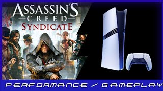 PS5 Pro  Assassins Creed Syndicate  Performance  Gameplay [upl. by Eveneg611]