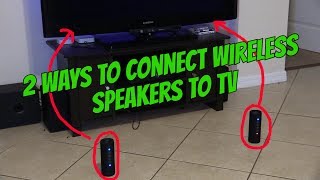 2 WAYS TO CONNECT WIRELESS SPEAKERS TO TV [upl. by Kinsley]