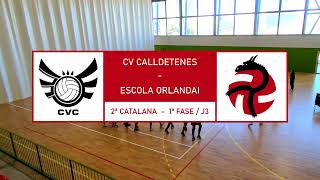 CV Calldetenes vs Escola Orlandai  Highlights [upl. by Cassilda]