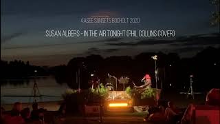 Susan Albers  In the air tonight Phil Collins Cover [upl. by Llenrub854]