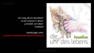 HUMUS – Die Uhr des Lebens [upl. by Akemahs]