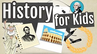 History for Kids [upl. by Tamarra]