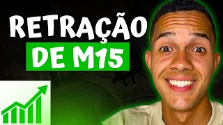 5 Passos Fáceis para Operar RETRAÇÃO de M15 e Ganhar Mais Dinheiro em opçoes binárias [upl. by Allimrac607]