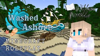 Washed Ashore Episode 1  Minecraft RoleplayImprov Series [upl. by Yltneb828]