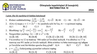 Matematika Olimpiada 2024yil 10sinf Test yechimlari 2qism [upl. by Gnod]