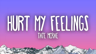 Tate McRae  hurt my feelings [upl. by Zeuqirdor]