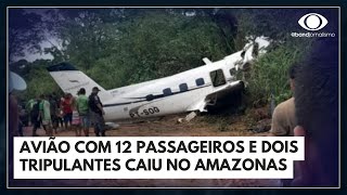 Avião cai e mata 14 pessoas no interior do Amazonas  Jornal da Band [upl. by Aviv]