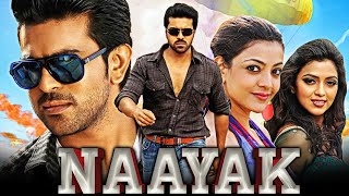 Naayak Full HD  Ram Charan Action Superhit Full Movie  Kajal Aggarwal Amala Paul [upl. by Hui]