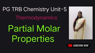 Partial Molar properties  Chemical Potential Unit5 PG TRB Chemistry [upl. by Thomasina]