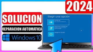 ✅Preparando reparacion automatica windows 10 2024  SOLUCION [upl. by Kosey]