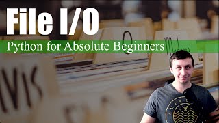 File Input and Output  Python for Absolute Beginners 9 [upl. by Lothair]