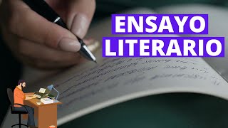 ¿Qué es un ensayo literario Características partes y ejemplos📝 [upl. by Korrie]