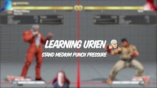 Learning Urien  Standing Medium Punch Pressure [upl. by Willamina]