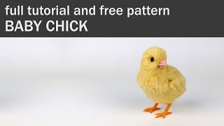 Needle Felting A Baby Chick  Full Tutorial And Free PDF Pattern  Making Felted Realistic Animals [upl. by Regnig]