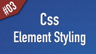 Learn Css in Arabic 03  Element Styling [upl. by Ahpla541]