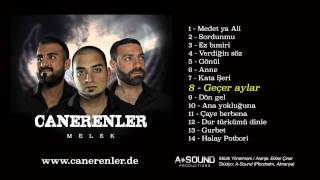 Canerenler  Gecer aylar  Melek Yeni Albümünden 2014 [upl. by Sanez]