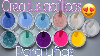 haz tus propios acrílicos de colores cómo hacerlo acrílico de color FACIL [upl. by Ihcego]