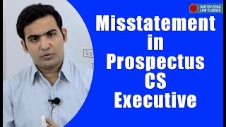 Misstatement in Prospectus CS Executive  CA Inter  Company Law  Law Lectures [upl. by Sumerlin]