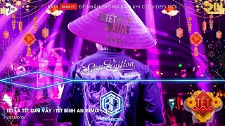 LK NHẠC TẾT 2024 REMIX  NHẠC XUÂN 2024 REMIX HAY NHẤT HIỆN NAY  CHÚC MỪNG NĂM MỚI GIÁP THÌN 2024 [upl. by Niuqaoj]