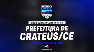 CONCURSO PREFEITURA DE CRATEÚSCE  PLANEJAMENTO DE ESTUDOS [upl. by Annirok]