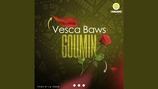 Goumin  Vesca Baws [upl. by Kaden]