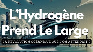 Adieu Pétrole  Les Géants des Mers Passent à lHydrogène [upl. by Koeppel37]