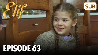 Elif Episode 63  English Subtitle [upl. by Uria]