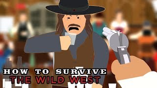 How to survive the Wild West 1800s [upl. by Akeemat]