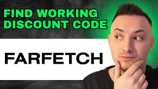 Farfetch Discount Code 2024  FIND WORKING CODES [upl. by Inod299]