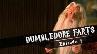 Dumbledore Farts  Episode 1 [upl. by Oremo501]