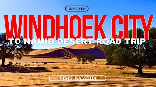 DRIVING FROM WINDHOEK CITY TO NAMIB DESERT  NAMIBIA  ROAD TRIP [upl. by Eirotal]