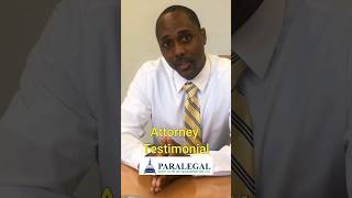 Attorney TESTIMONIAL for our PARALEGAL PROGRAM paralegal newjobs lawschool paralegalcertificate [upl. by Miguel]